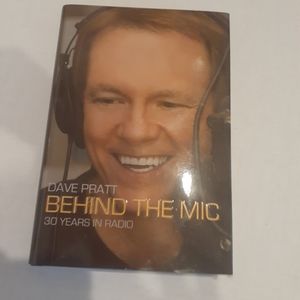 Behind the Mic by Dave Pratt